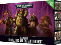 Death Guard Lord Felthius And The Tainted Cohort _Citadel_ 43-57_